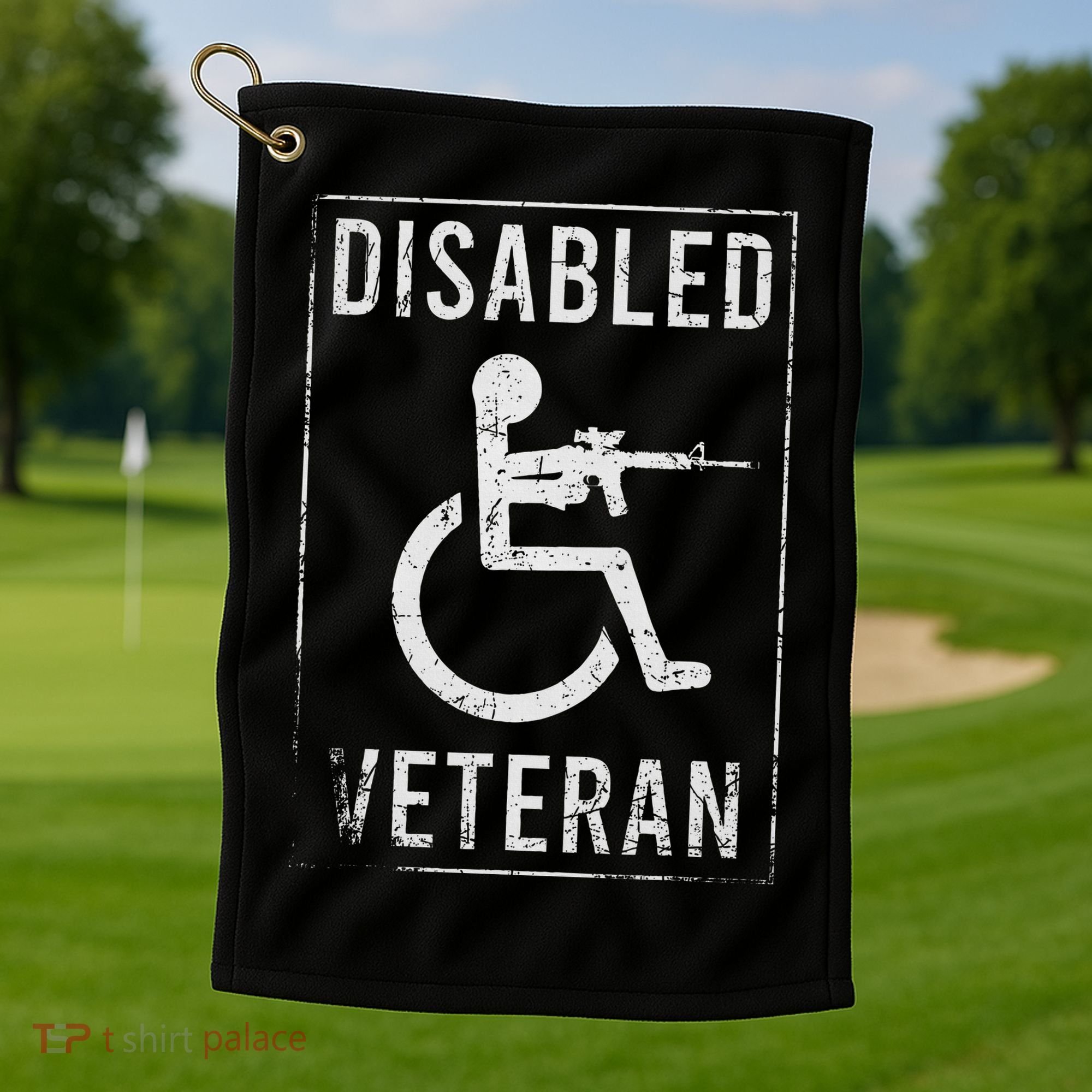 Disabled Veteran Dad Grandpa Veteran Disabled But Deadly Golf Towel