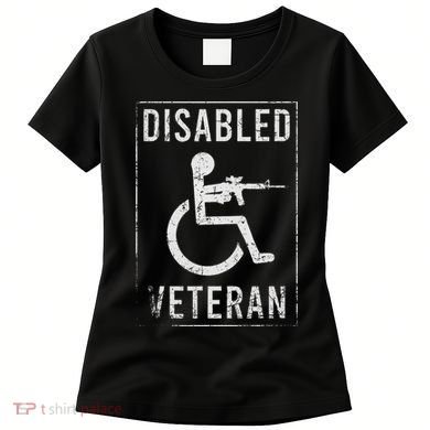 Disabled Veteran Dad Grandpa Veteran Disabled But Deadly Women's T-Shirt