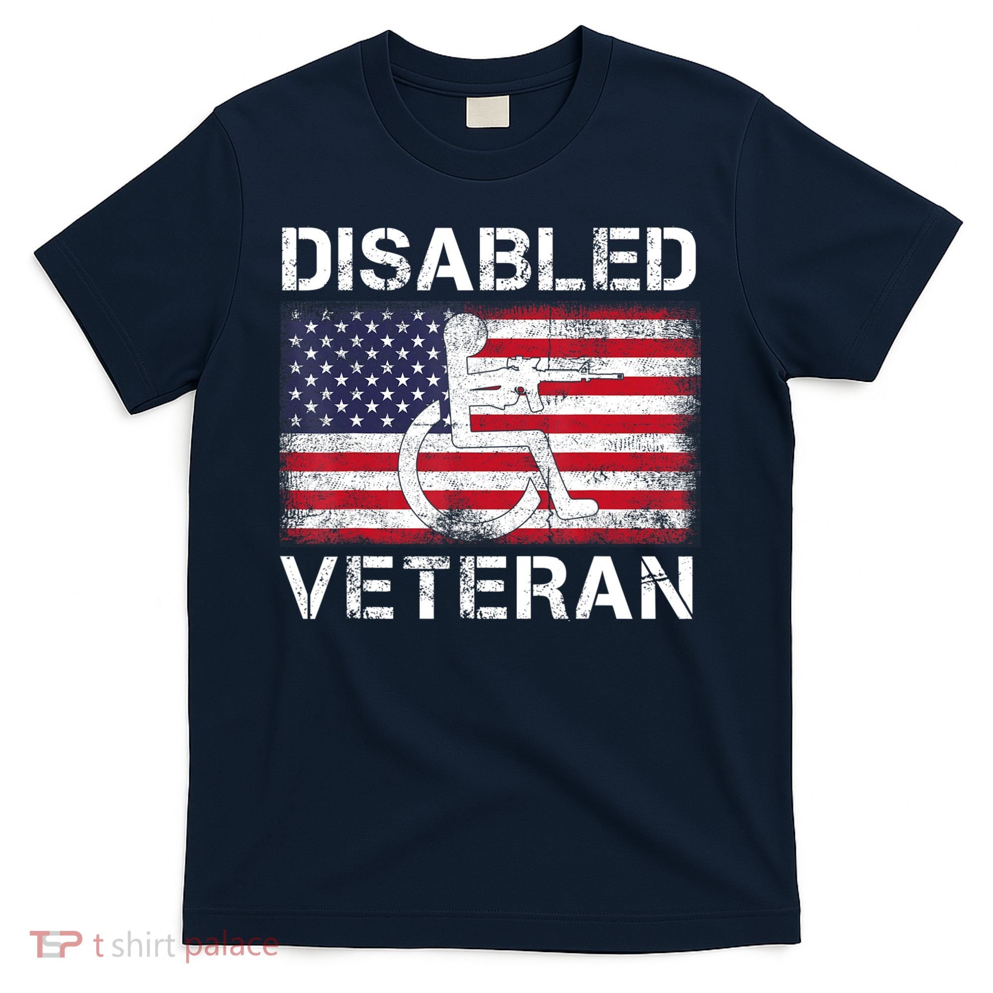 Disabled Veteran For Dad Grandpa Veteran American Flag T-Shirt
