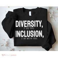 Diversity Vs Inclusion Sweatshirt thumb 2