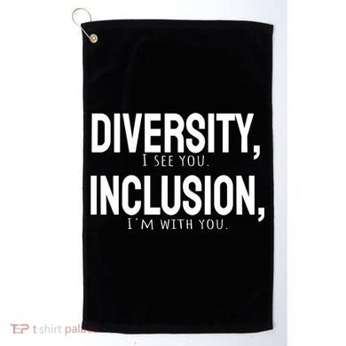 Diversity Vs Inclusion Golf Towel