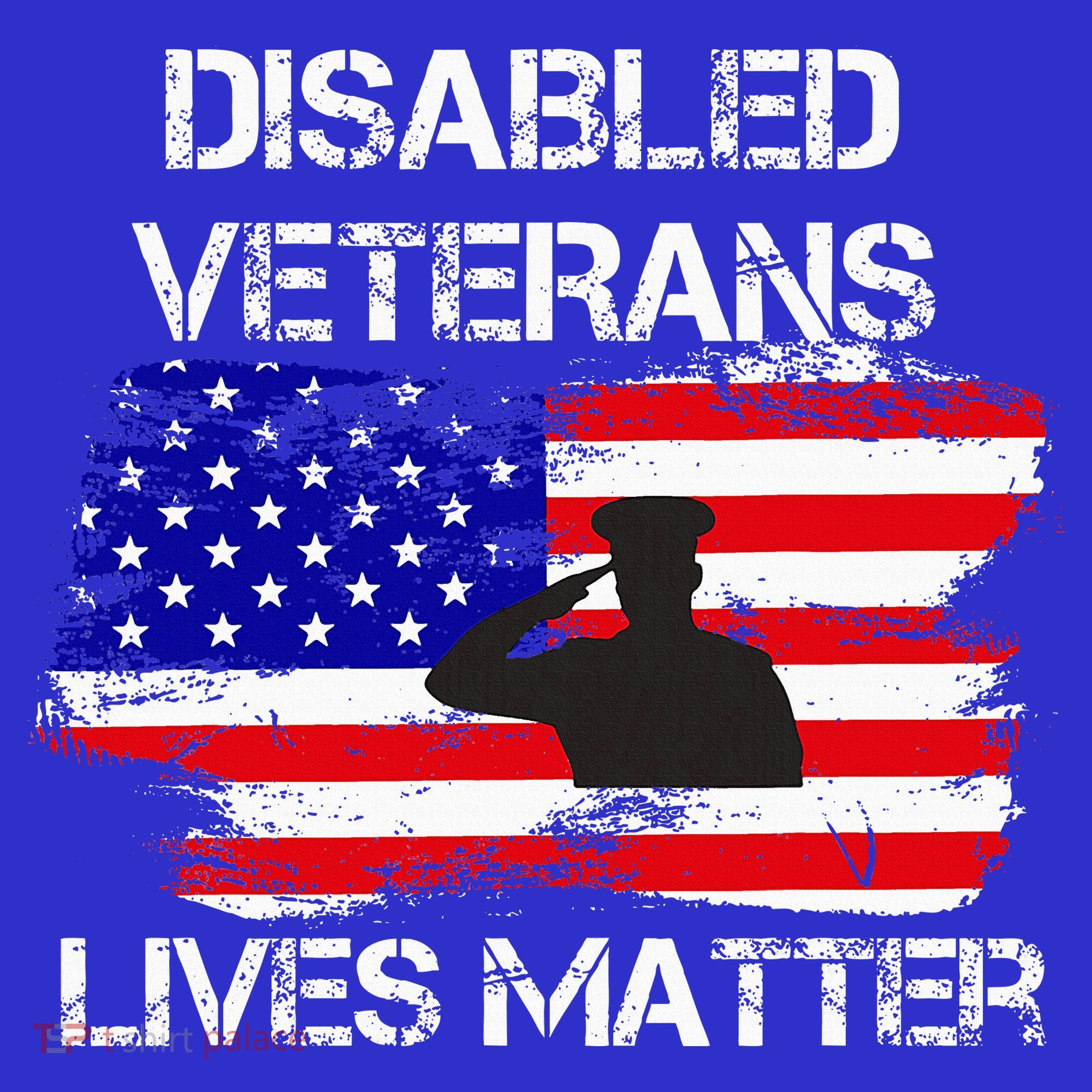 Disabled Veteran Lives Matter American Us Flag Military T-Shirt