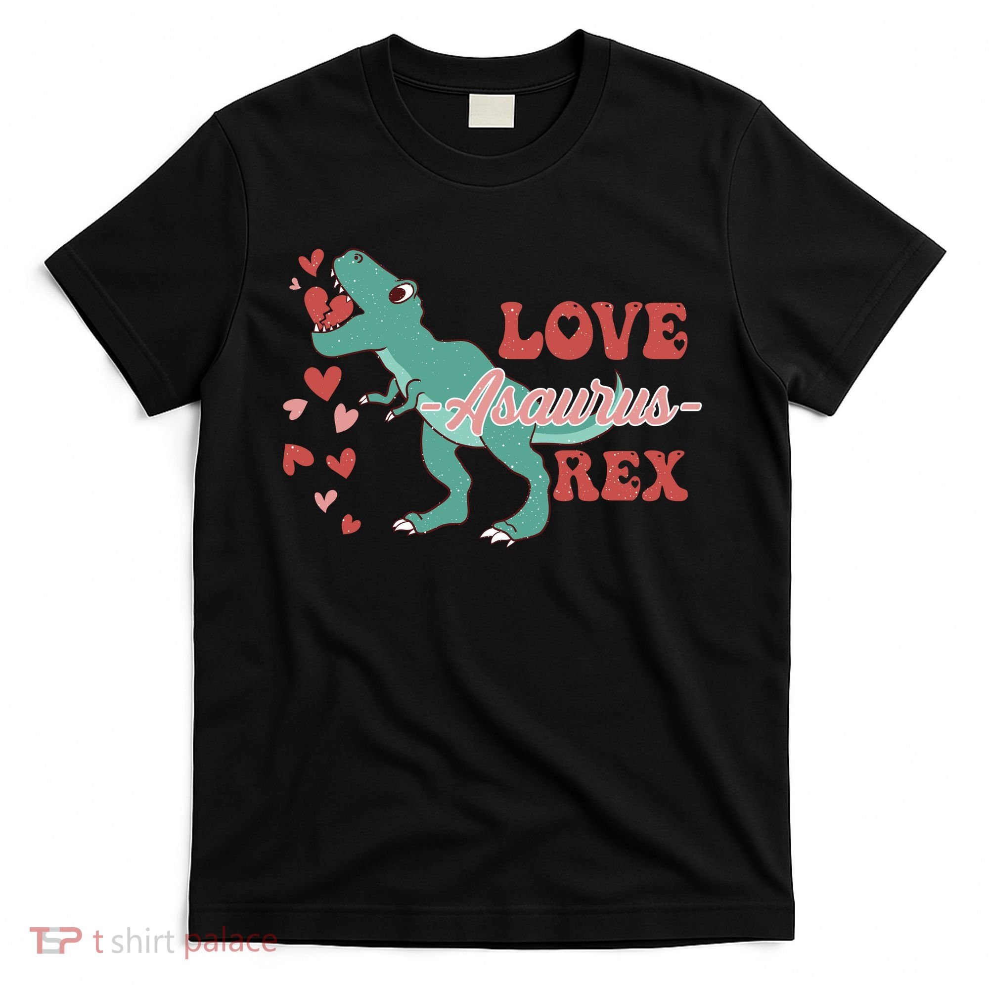 Dinosaur Valentine Love Asaurus Rex Gift For boy Valentine Day T-Shirt