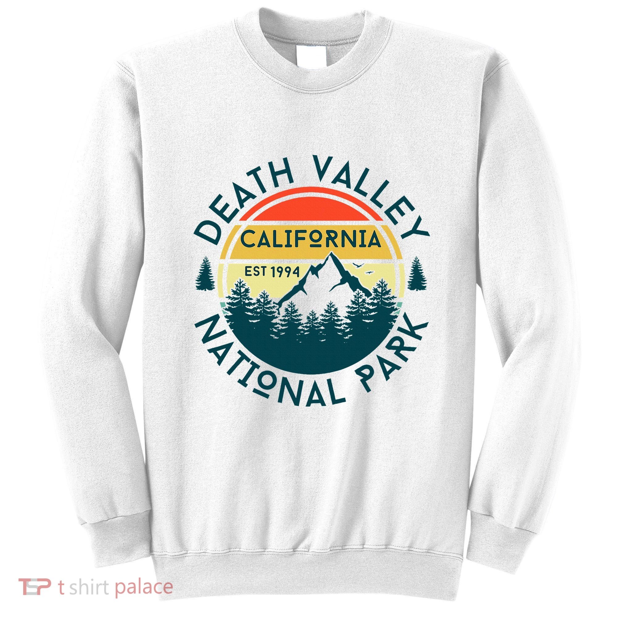 Death Valley National Park California Nature Hiking Outdoors Sweatshirt