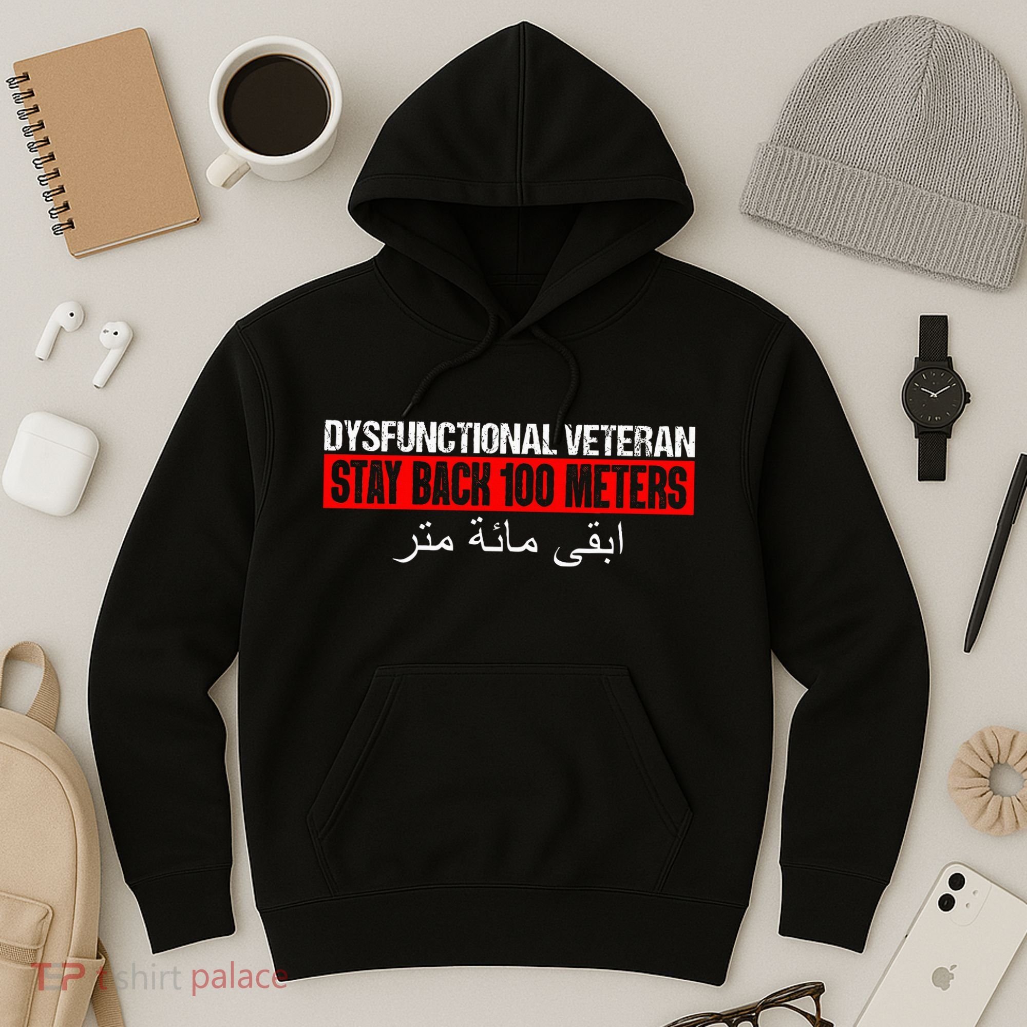 Dysfunctional Veteran Stay Back 100 Meters Arabic Hoodie
