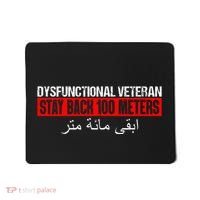 Dysfunctional Veteran Stay Back 100 Meters Arabic Mousepad thumb 0