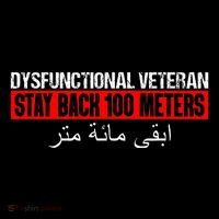Dysfunctional Veteran Stay Back 100 Meters Arabic Ornament thumb 1