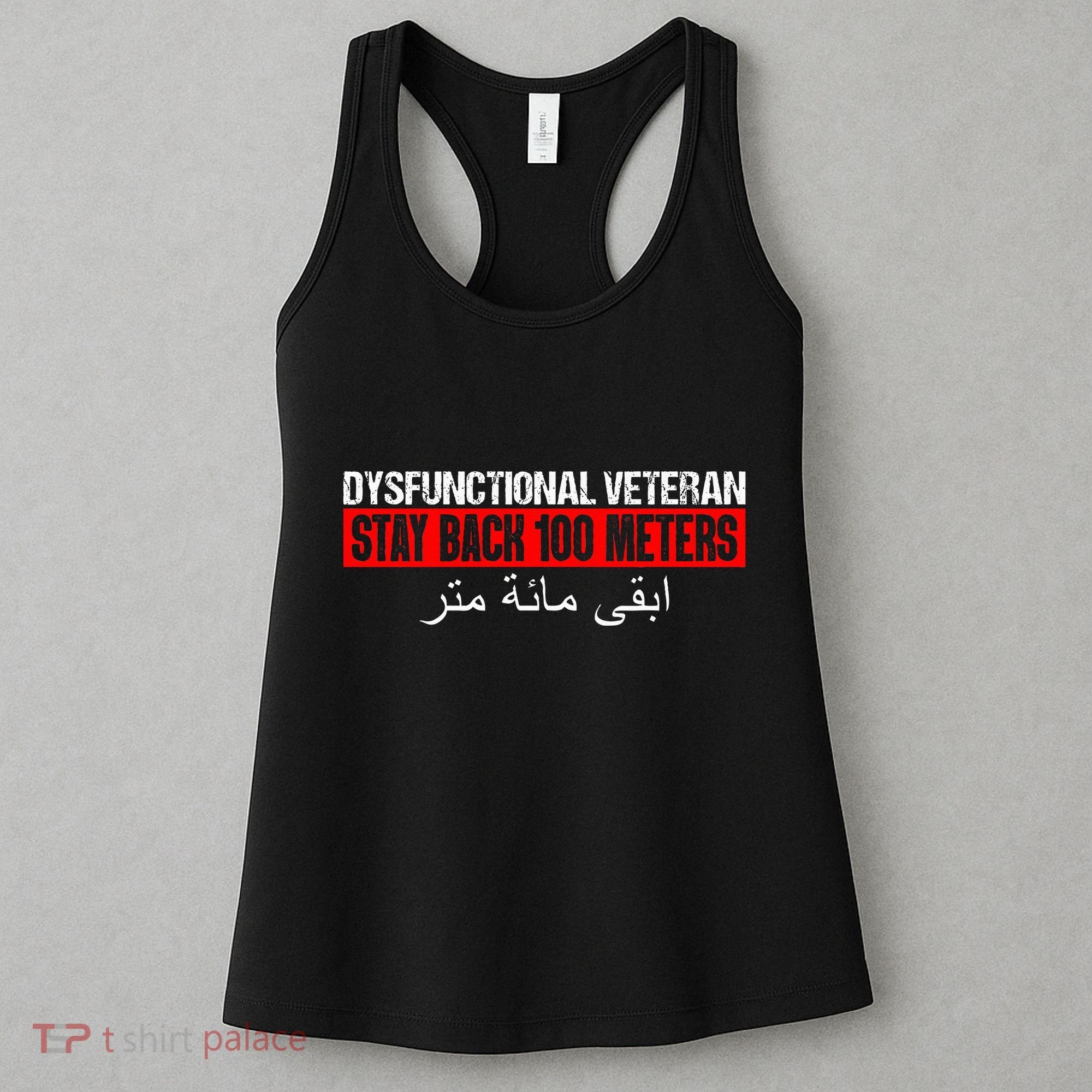 Dysfunctional Veteran Stay Back 100 Meters Arabic Women's Tank Top