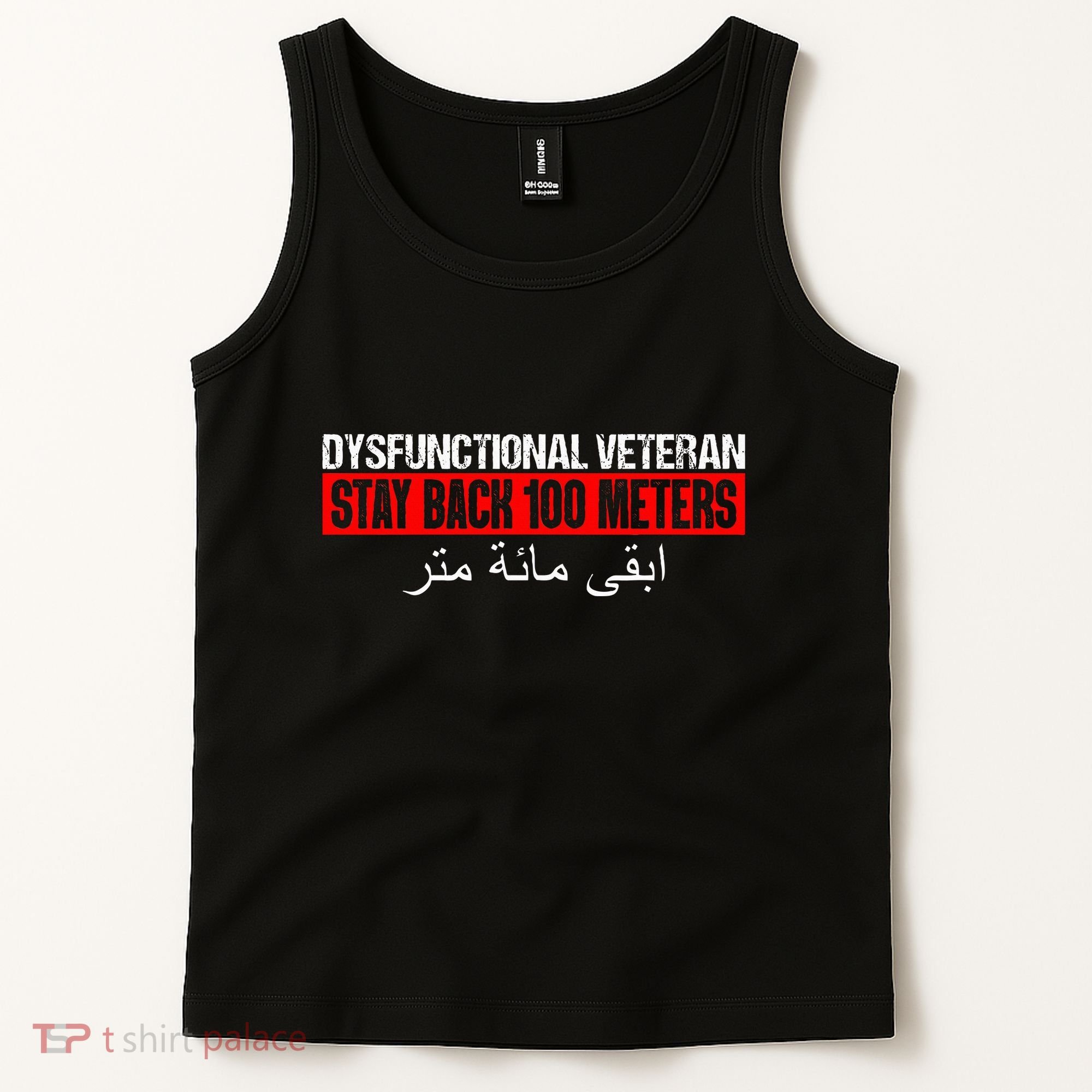 Dysfunctional Veteran Stay Back 100 Meters Arabic Tank Top