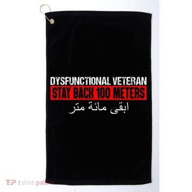 Dysfunctional Veteran Stay Back 100 Meters Arabic Golf Towel