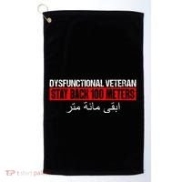 Dysfunctional Veteran Stay Back 100 Meters Arabic Golf Towel thumb 0