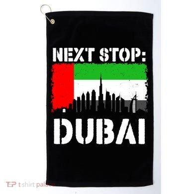 Dubai Vacation Trip Next Stop Vacay Vibes Souvenir Great Gift Golf Towel
