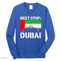 Dubai Vacation Trip Next Stop Vacay Vibes Souvenir Great Gift Long Sleeve Shirt thumb 0