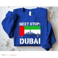 Dubai Vacation Trip Next Stop Vacay Vibes Souvenir Great Gift Sweatshirt thumb 2