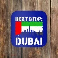 Dubai Vacation Trip Next Stop Vacay Vibes Souvenir Great Gift Coaster thumb 0