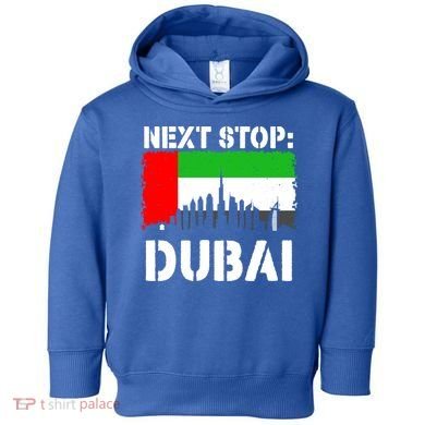 Dubai Vacation Trip Next Stop Vacay Vibes Souvenir Great Gift Toddler Hoodie
