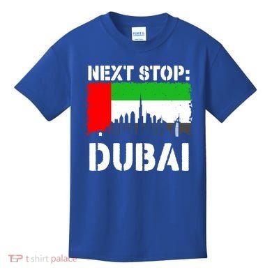 Dubai Vacation Trip Next Stop Vacay Vibes Souvenir Great Gift Kids T-Shirt