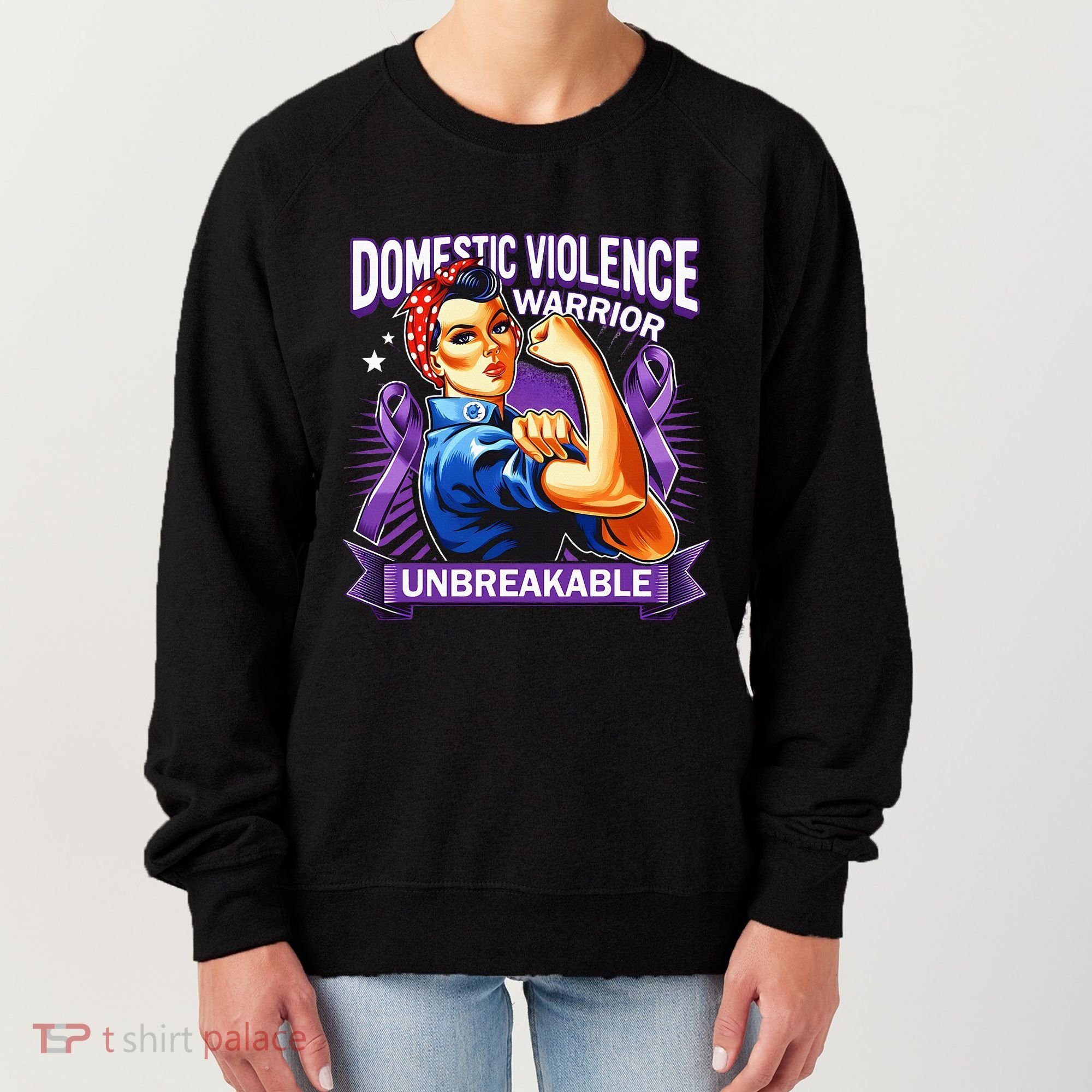 Domestic Violence Warrior Unbreakable Support Squad Women's Sweatshirt
