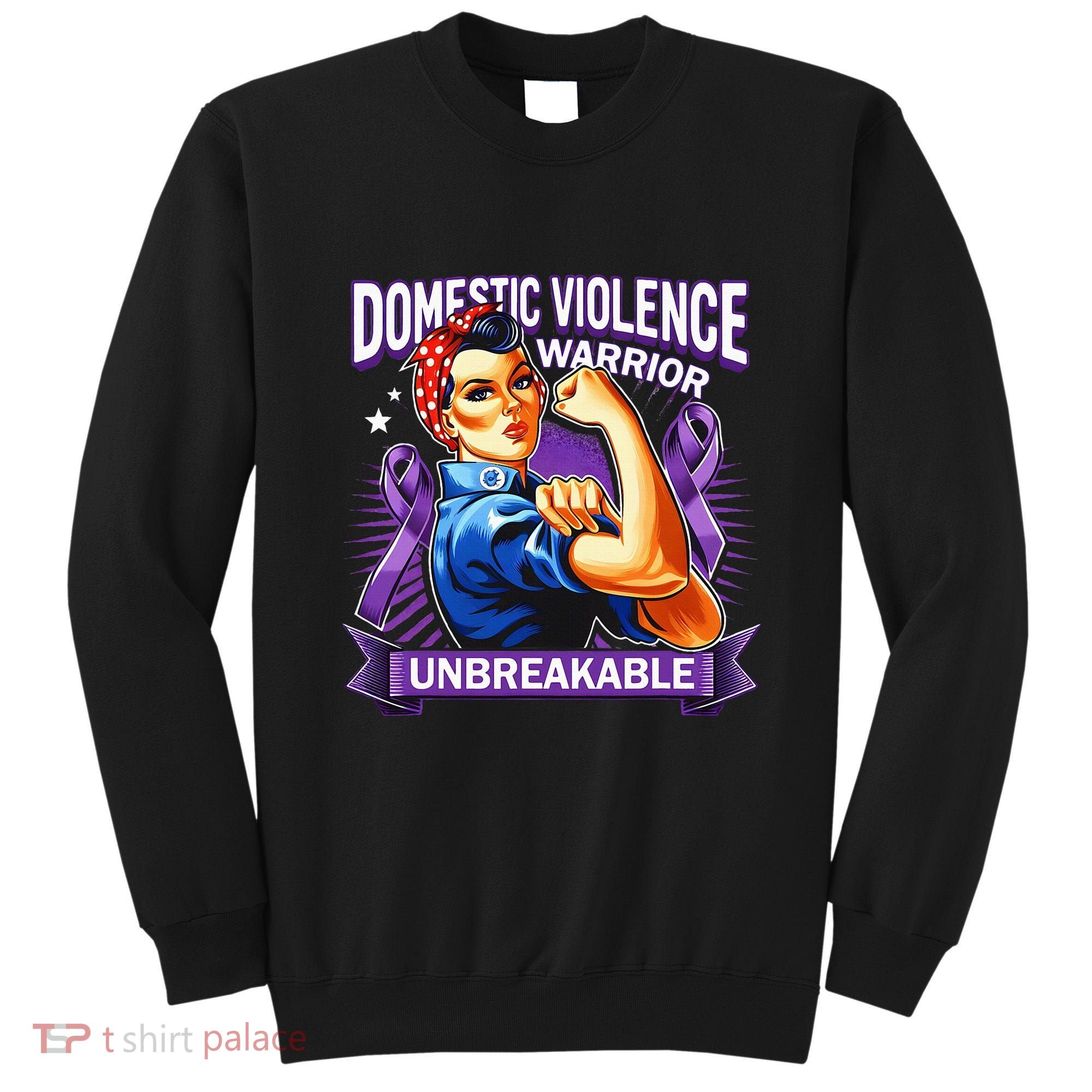 Domestic Violence Warrior Unbreakable Support Squad Sweatshirt
