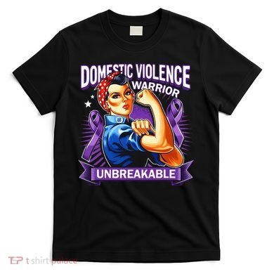 Domestic Violence Warrior Unbreakable Support Squad T-Shirt