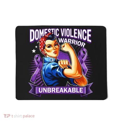 Domestic Violence Warrior Unbreakable Support Squad Mousepad