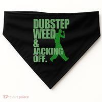 Dubstep Weed And Jacking Off USA-Made Doggie Bandana thumb 0