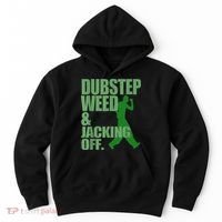 Dubstep Weed And Jacking Off Hoodie thumb 0