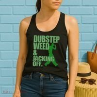 Dubstep Weed And Jacking Off Women's Tank Top thumb 2