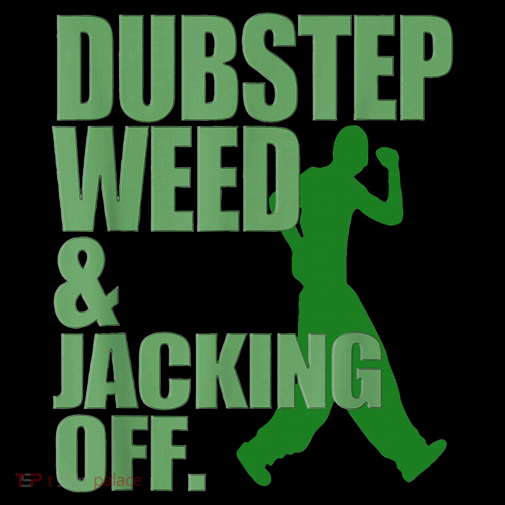 Dubstep Weed And Jacking Off Women's Tank Top