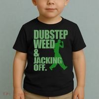 Dubstep Weed And Jacking Off Toddler T-Shirt thumb 2