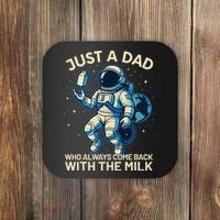 Dad Who Always Came Back With The Milk Star Astronaut Space Coaster thumb 0