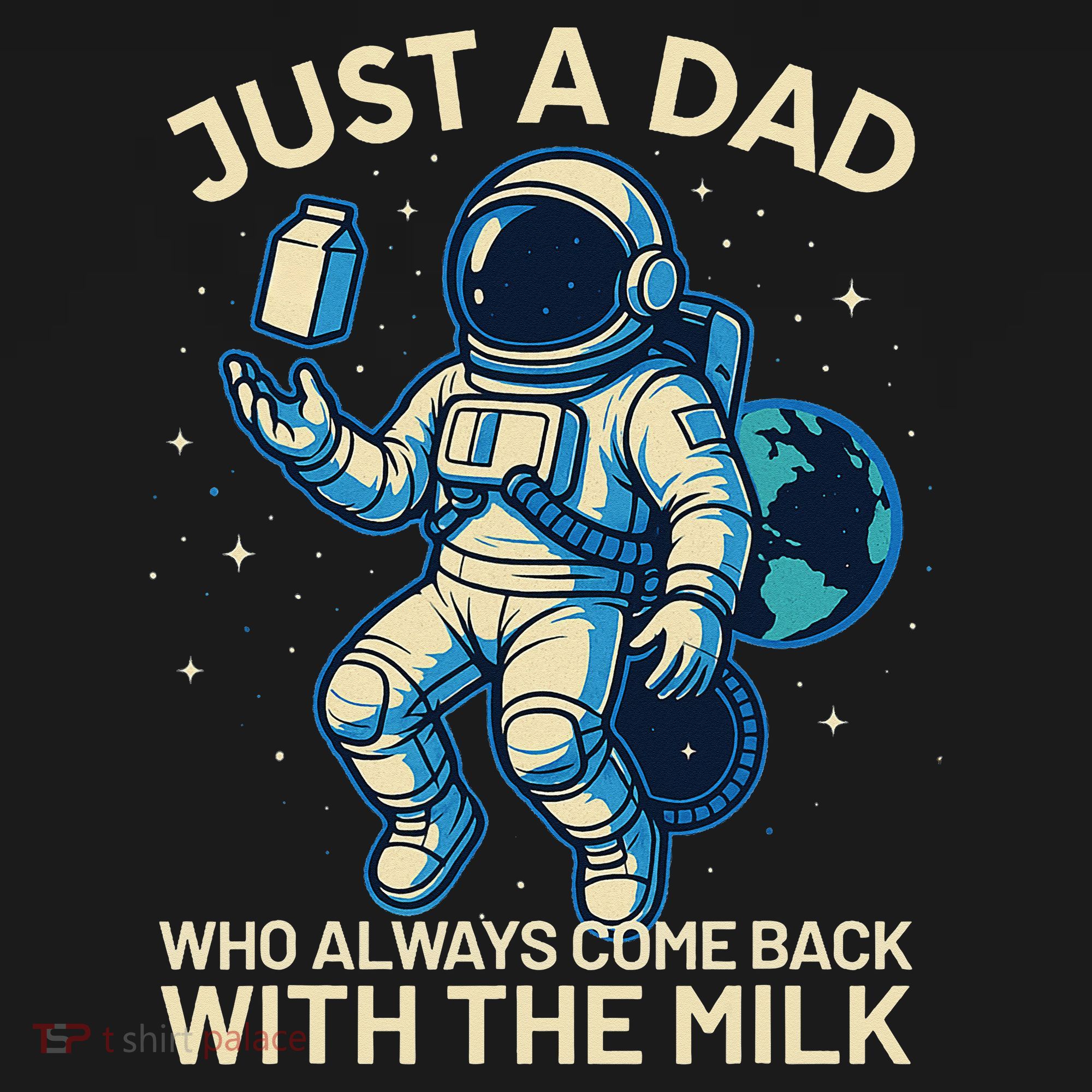 Dad Who Always Came Back With The Milk Star Astronaut Space Tank Top