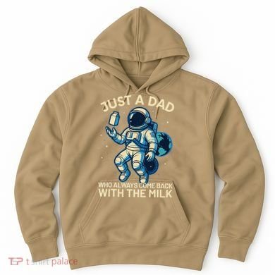 Dad Who Always Came Back With The Milk Star Astronaut Space Hoodie
