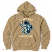 Dad Who Always Came Back With The Milk Star Astronaut Space Hoodie thumb 0