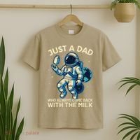 Dad Who Always Came Back With The Milk Star Astronaut Space T-Shirt thumb 2