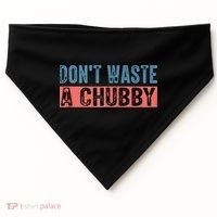 Don't Waste A Chubby Funny Saying USA-Made Doggie Bandana thumb 0