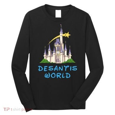 Desantis World Anti Woke Conservative Long Sleeve Shirt