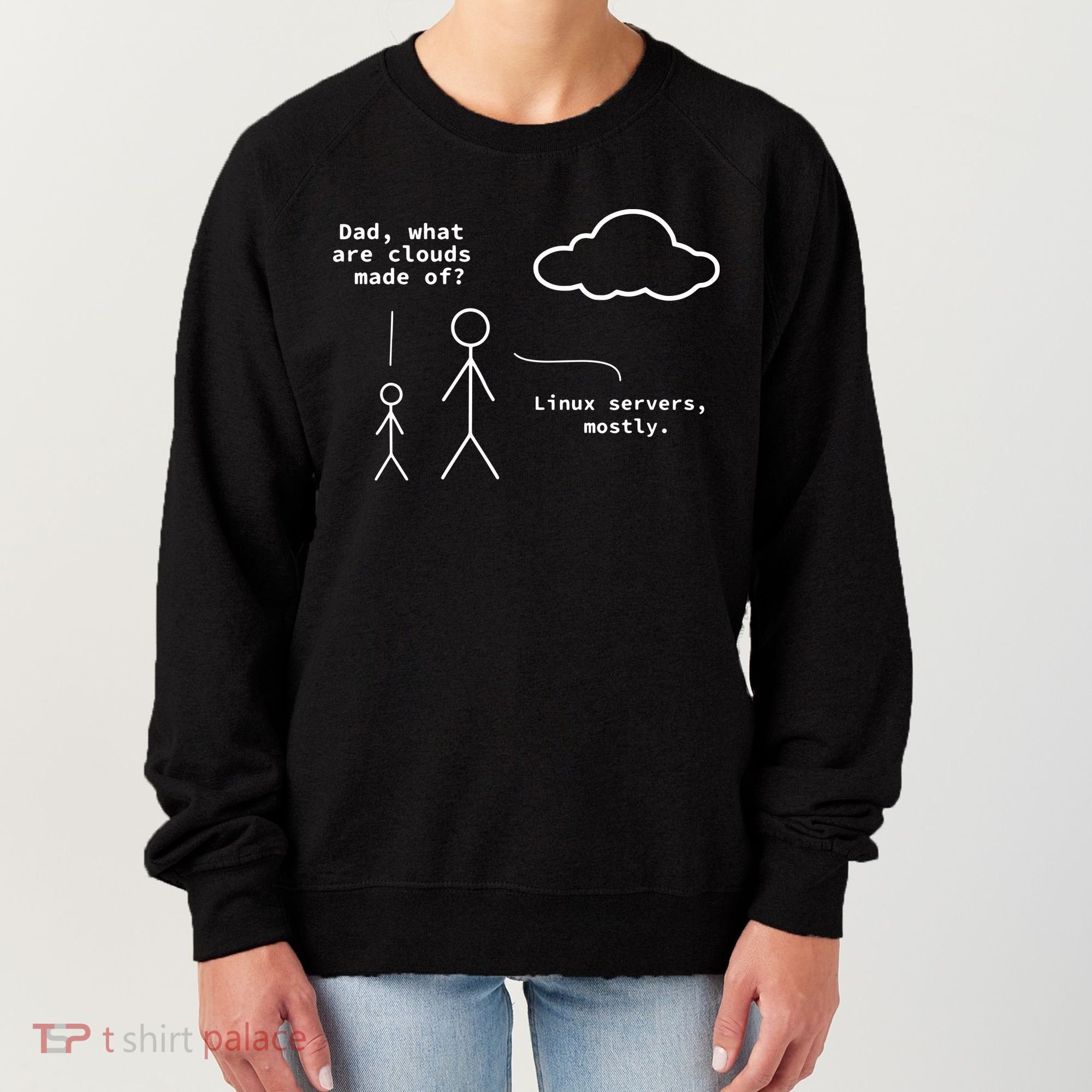 Dad What Are Clouds Made Of Debian Linux Programmer Women's Sweatshirt