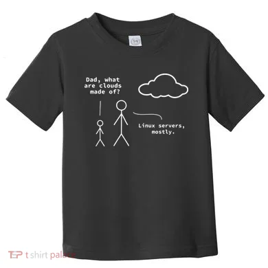 Dad What Are Clouds Made Of Debian Linux Programmer Toddler T-Shirt