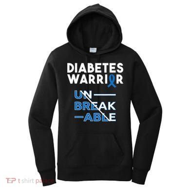 Diabetes Warrior Awareness Diabetic Support Type Gifts Women's Hoodie