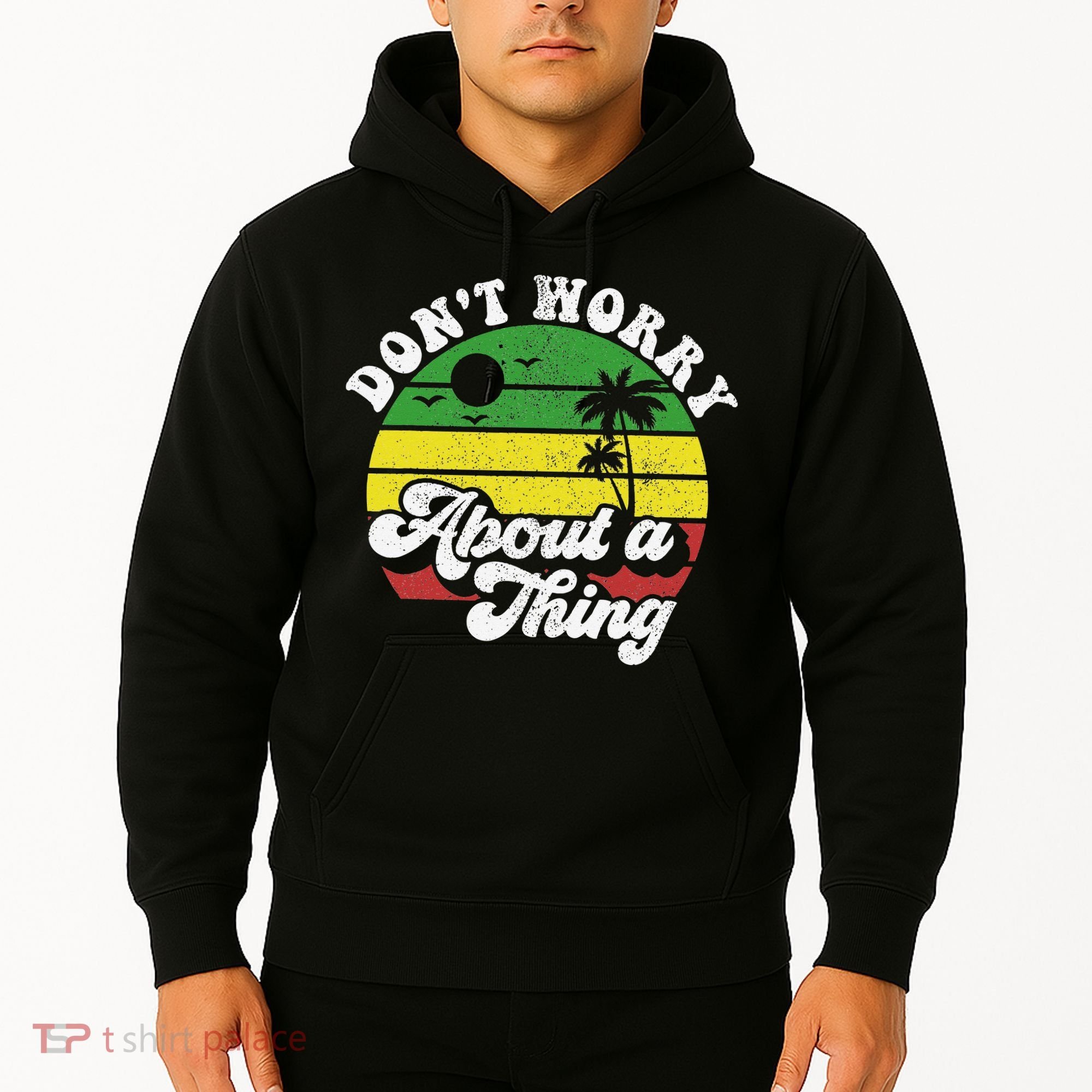 Dont Worry About A Thing Jamaica Rasta Reggae Jamaican Gift Hoodie