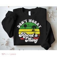 Dont Worry About A Thing Jamaica Rasta Reggae Jamaican Gift Sweatshirt thumb 2
