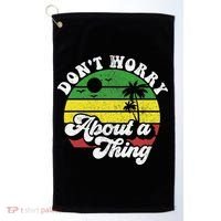 Dont Worry About A Thing Jamaica Rasta Reggae Jamaican Gift Golf Towel thumb 0