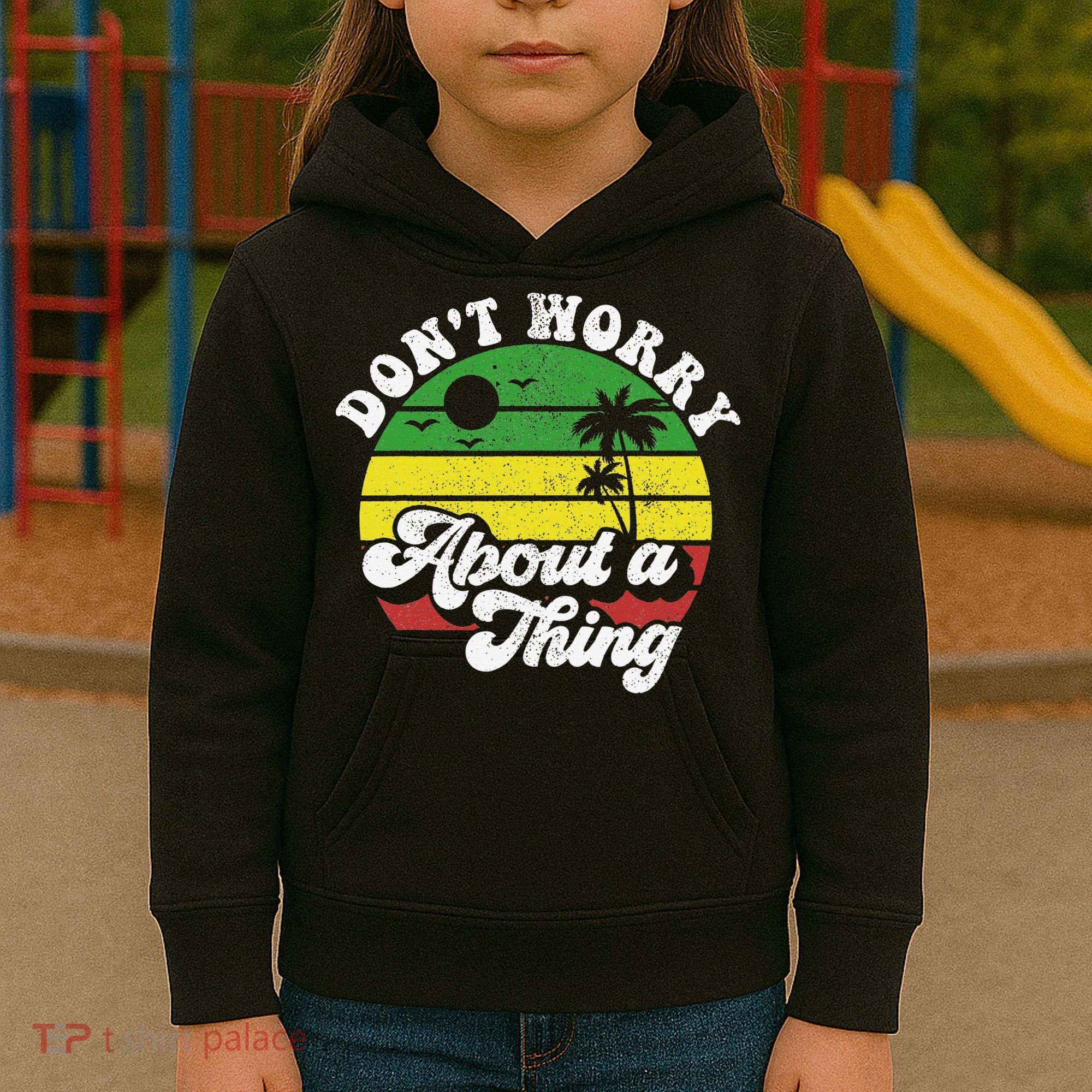 Dont Worry About A Thing Jamaica Rasta Reggae Jamaican Gift Kids Hoodie