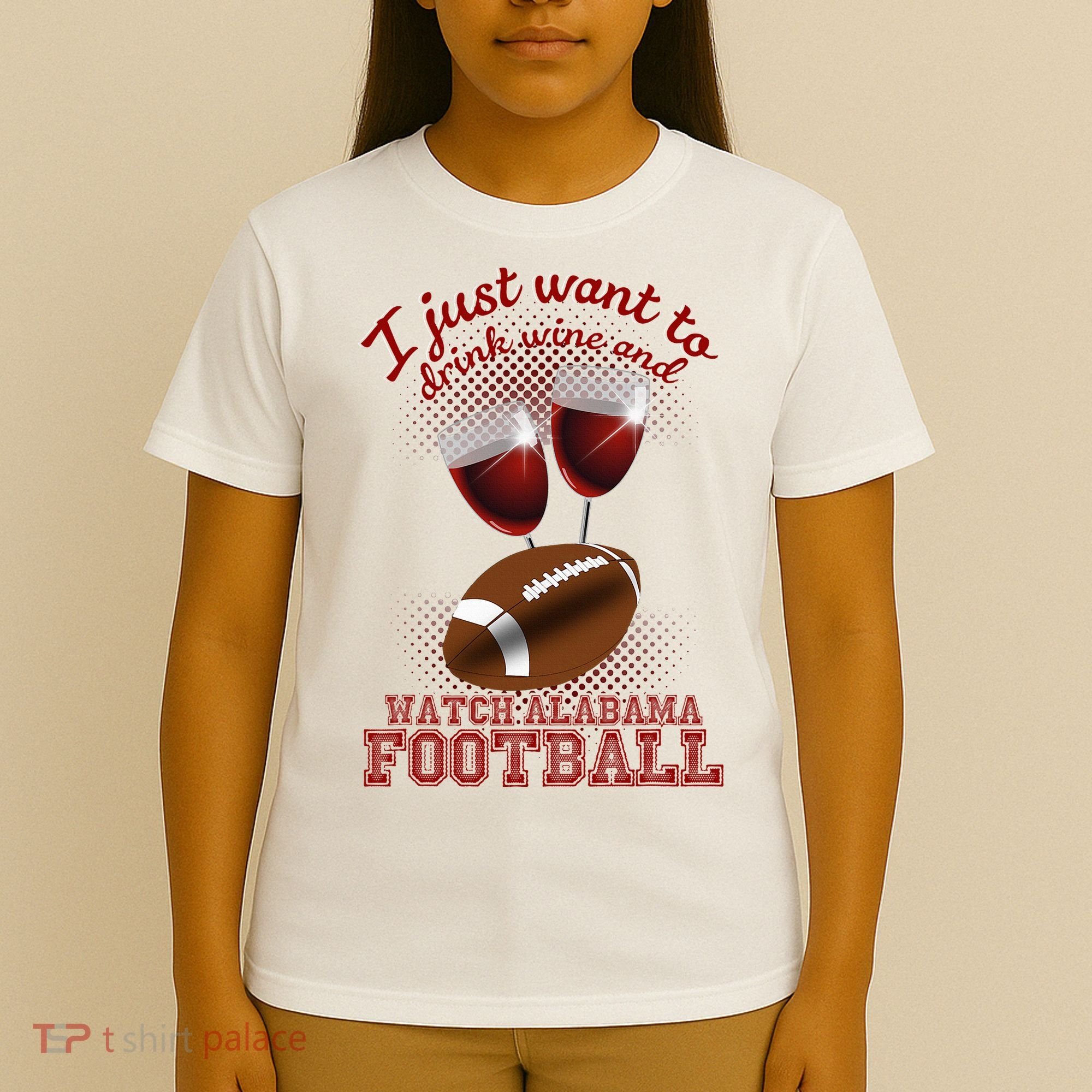Drink Wine And Watch Alabama Football T-Shirt