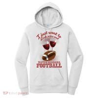 Drink Wine And Watch Alabama Football Women's Hoodie thumb 0