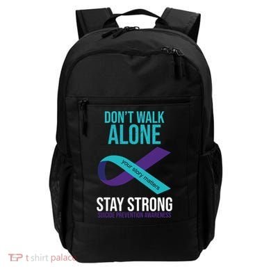 Don't Walk Alone Stay Strong Suicided Prevention Awareness Backpack