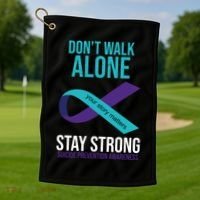 Don't Walk Alone Stay Strong Suicided Prevention Awareness Golf Towel thumb 1