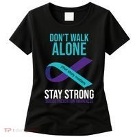 Don't Walk Alone Stay Strong Suicided Prevention Awareness Women's T-Shirt thumb 0