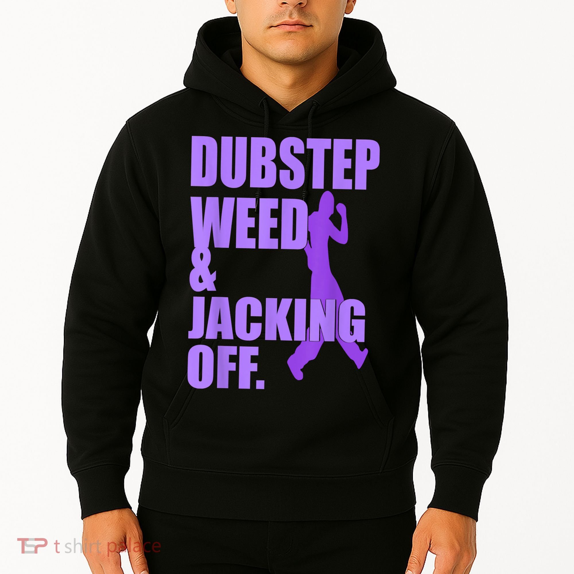 Dubstep Weed And Jacking Off Hoodie